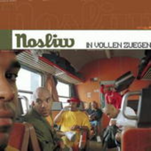 Nosliw – In vollen Zügen