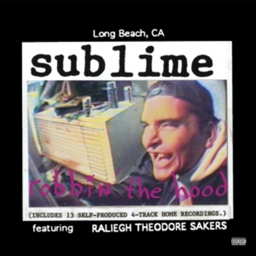 Sublime – Robbin' The Hood