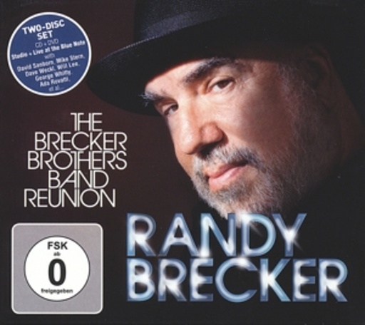Randy Brecker – The Brecker Brothers Band Reunion