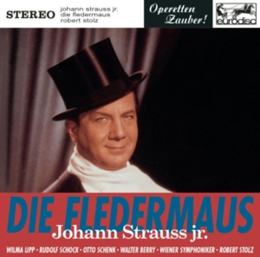 Robert Stolz – Die Fledermaus (Highlights)