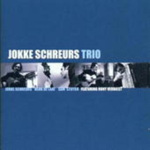 Jokke Schreurs Trio – Jokke Schreurs Trio