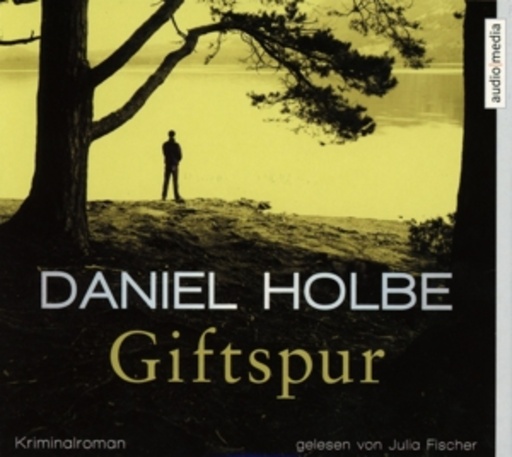 Julia Fischer – Giftspur