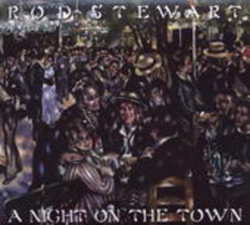 Rod Stewart – A Night On The Town