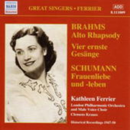Kathleen Ferrier/London Philharmonic Orchestra – Alto Rhapsody/Vier ernste Gesänge