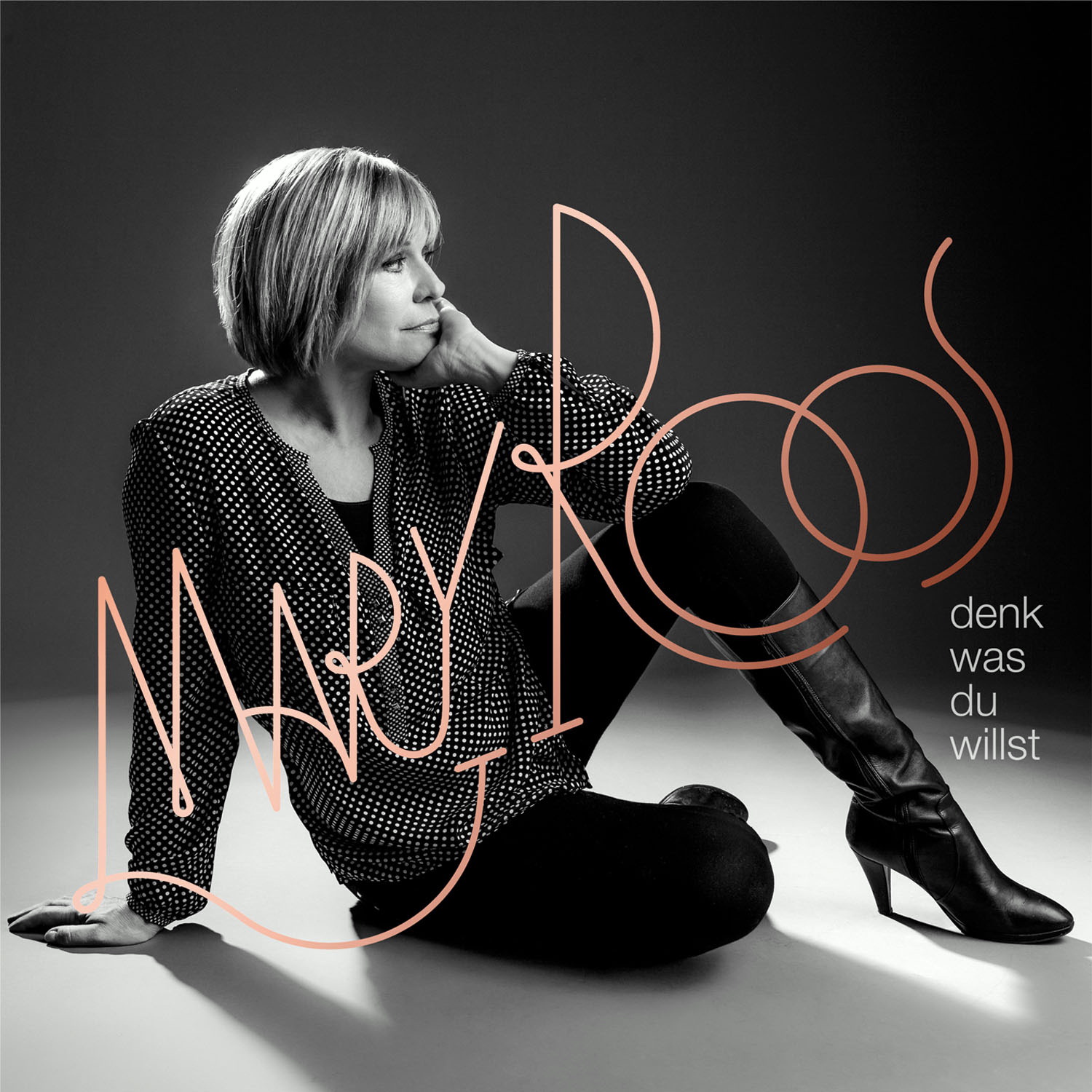 Mary Roos – Denk was du willst