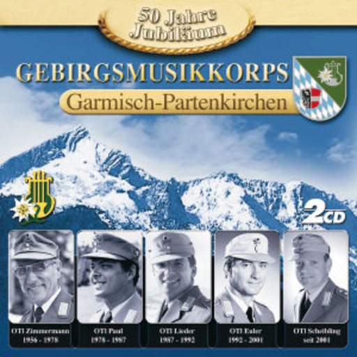 Gebirgsmusikkorps Garmisch-Partenkirchen – 50 Jahre Jubiläum