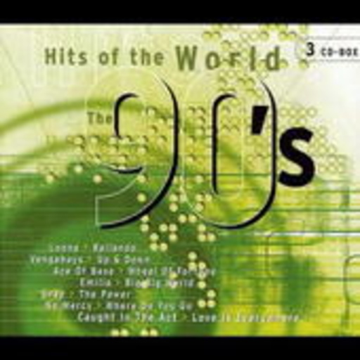Diverse – The 90's - Hits Of The World