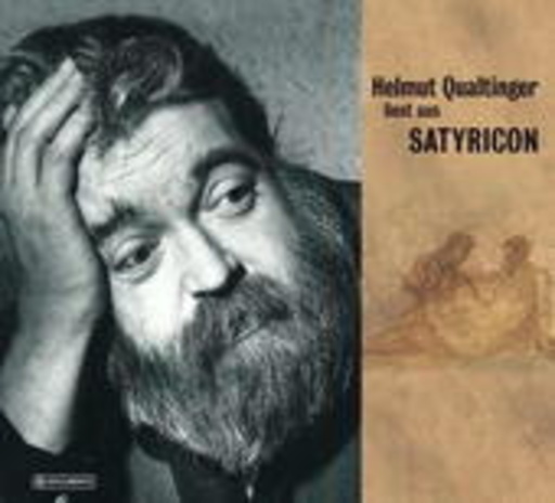 Helmut Qualtinger – .... liest aus dem Satyricon