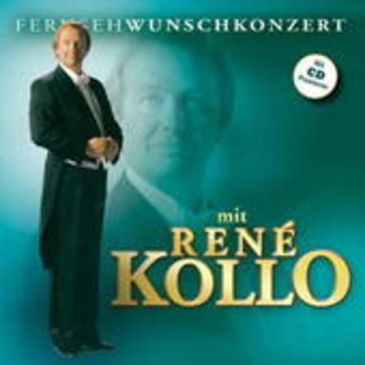 René Kollo – Fernsehwunschkonzert mit...