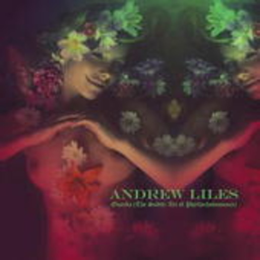 Andrew Liles – Ouarda