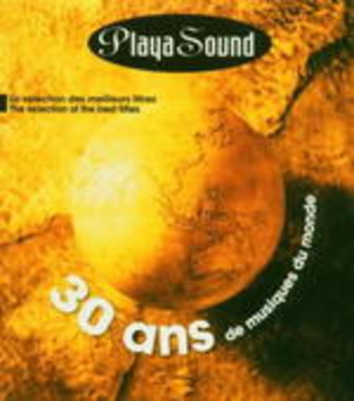 Diverse – 30 Ans De Musique Du Monde