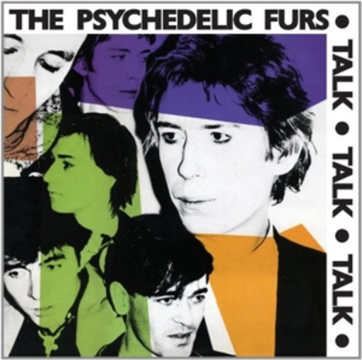 Psychedelic Furs – Talk Talk Talk