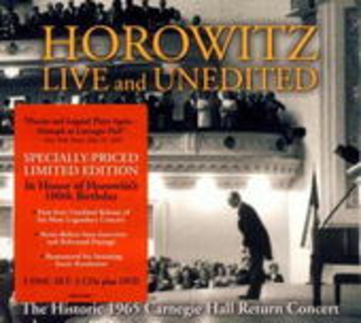 Vladimir Horowitz – Live And Unedited - Carnegie Hall 1965