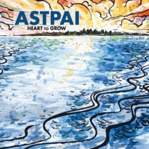 Astpai – Heart To Grow