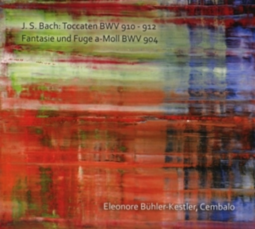 Eleonore Bühler-Kestler – Toccaten BWV 910-912/Fantasie und Fuge a-Moll BWV904