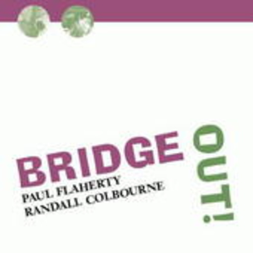 Paul Flaherty & Randall Coulboune – Bridge Out!