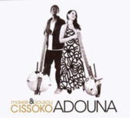 Maher & Sousou Cissoko – Adouna