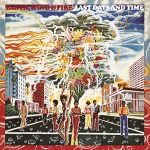Earth, Wind & Fire – Last Days And Time