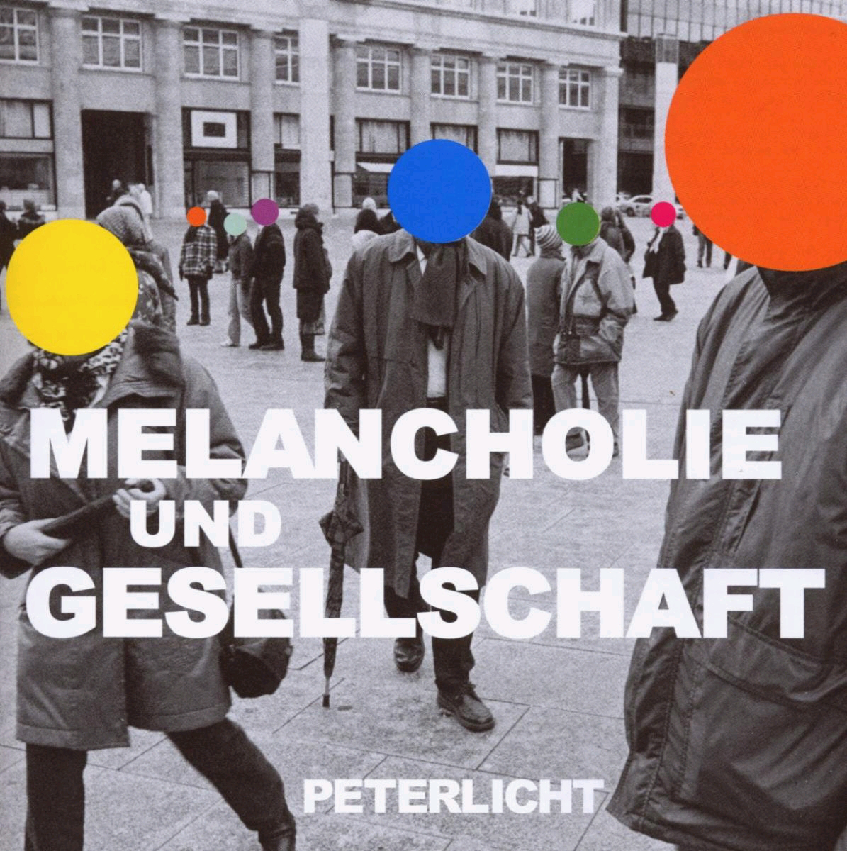 PeterLicht – Melancholie & Gesellschaft