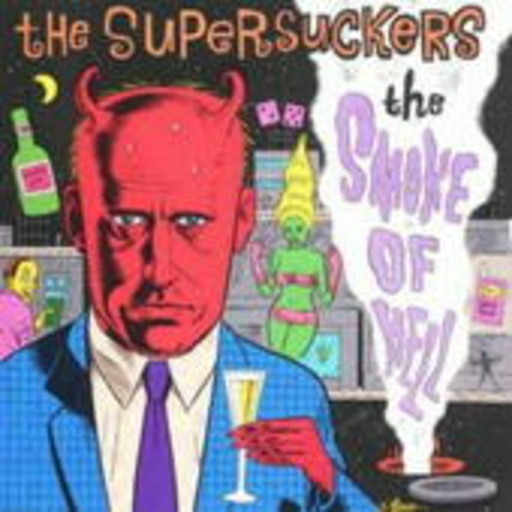 Supersuckers – The Smoke Of Hell