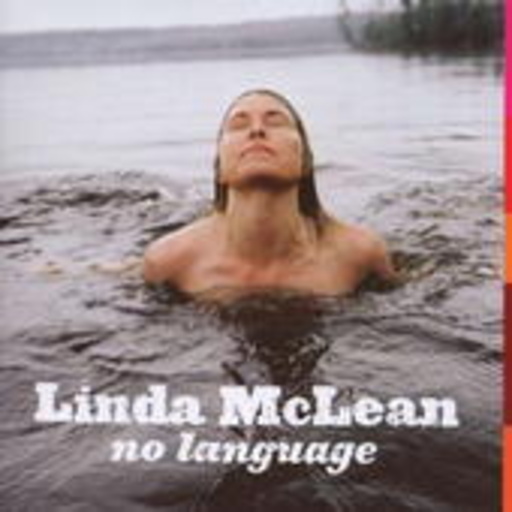 Linda McLean – No Language