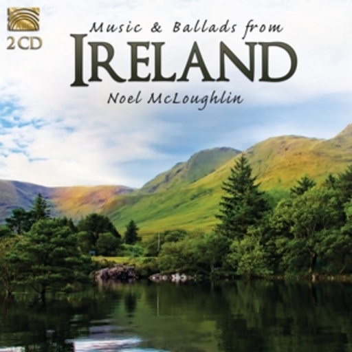 Noel McLoughlin – Music & Ballads From Ireland