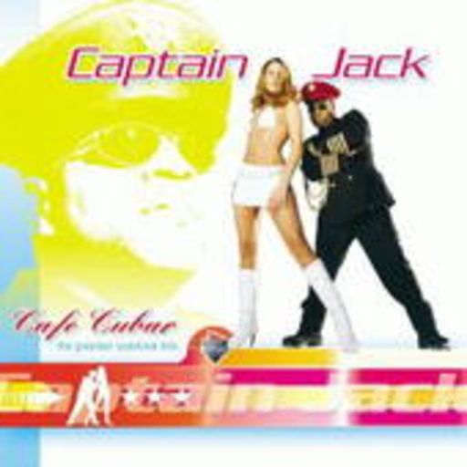 Captain Jack – Cafe Cubar - The Greatest Sunshine Hits
