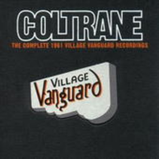 John Coltrane – The Complete 1961 Village Vanguard Recordings