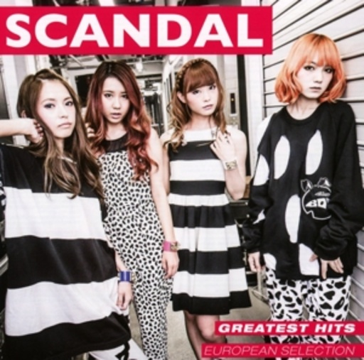 Scandal – Greatest Hits - European Selection