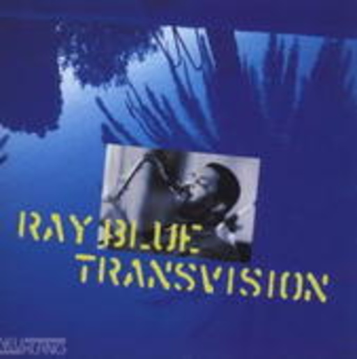 Ray Blue – Transvision