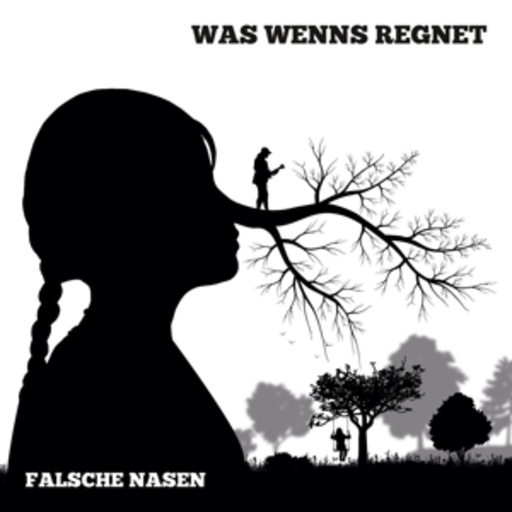 Falsche Nasen – Was wenns regnet