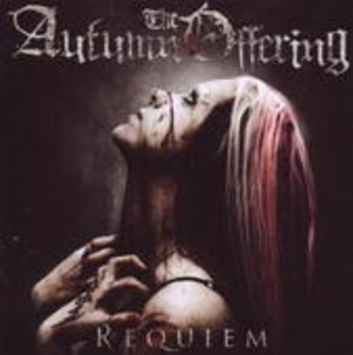 Autumn Offering – Requiem
