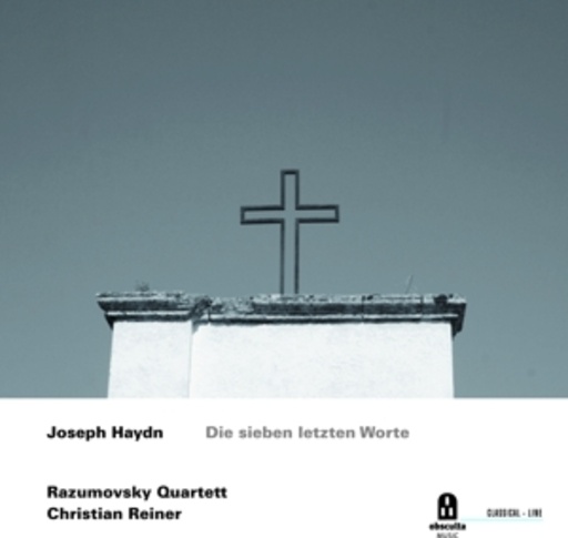 Christian Reiner/Razumovsky Quartett – Die sieben letzten Worte