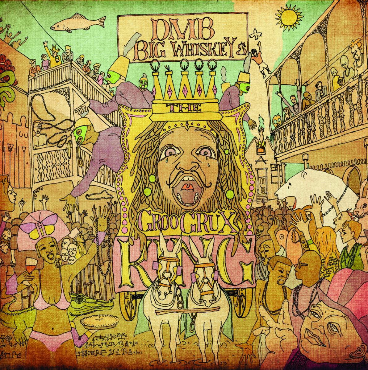 Dave Matthews Band – Big Whiskey And The GrooGrux King