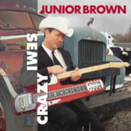 Junior Brown – Semi Crazy