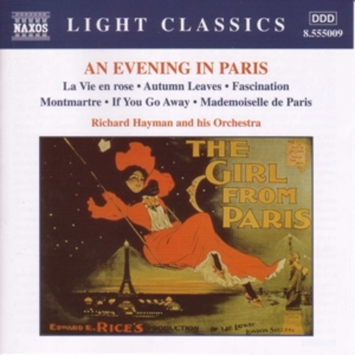 Richard Hayman And His Orchestra – An Evening In Paris - La Vie En Rose/Autumn Leaves/Fascination/...