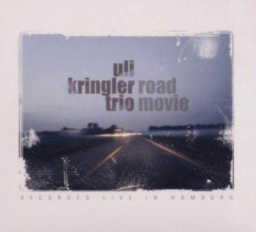 Uli Kringler Trio – Road Movie