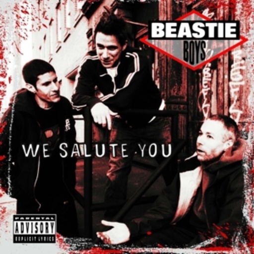 Beastie Boys – We Salute You