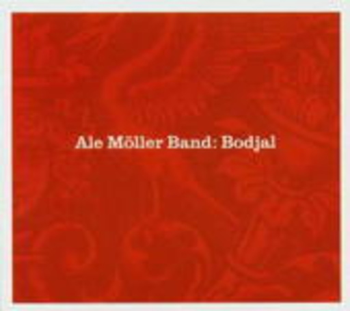 Ale Möller Band – Bodjal