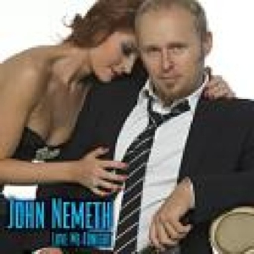 John Nemeth – Love Me Tonight