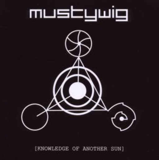 Mustywig – Knowledge Of Another Sun