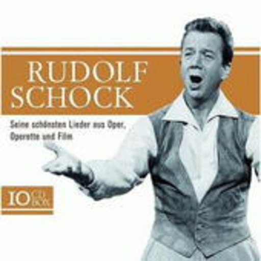 Rudolf Schock – Seine schönsten Lieder