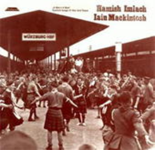 Hamish Imlach & Iain Mackintosh – A Man's A Man