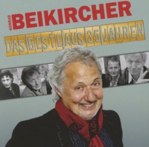 Konrad Beikircher – Das Beste aus 35 Jahren