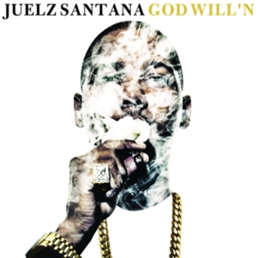 Juelz Santana – God Will'n
