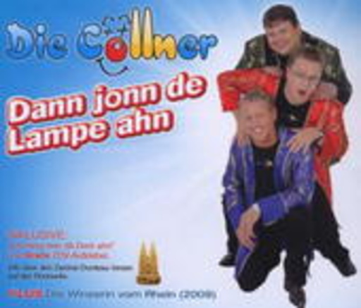Die Cöllner – Dann jonn de Lampe ahn