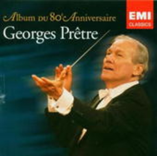 Georges Prêtre – 80th Anniversary