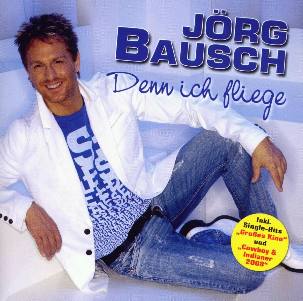 Jörg Bausch – Denn ich fliege