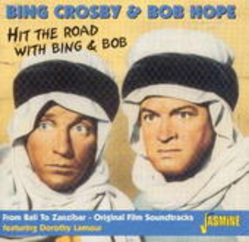 Bing Crosby & Bob Hope – Hit The Road With Bing & Bob