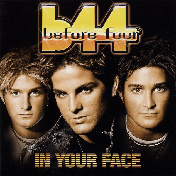 Before Four – In Your Face